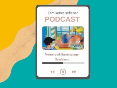 Podcast Freizeitpark Ravensburger Spieleland