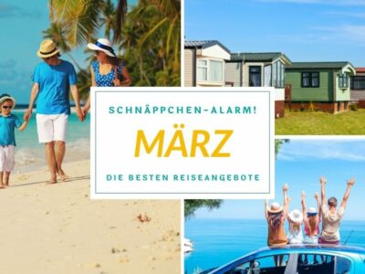 Reisedeals März