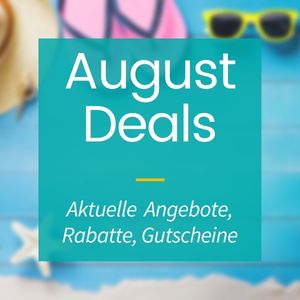 Deals Reise August