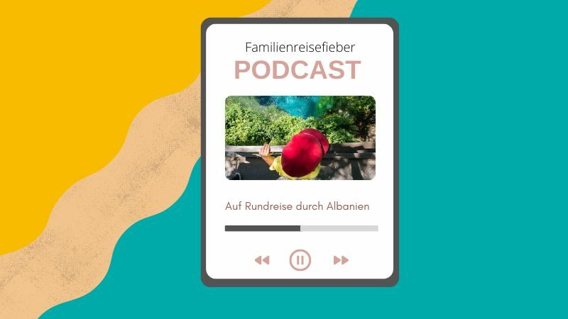 Podcast Albanien Rundreise