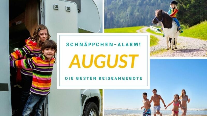 Reisedeals August Reisedeals August