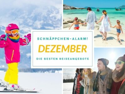 Reisedeals Dezember