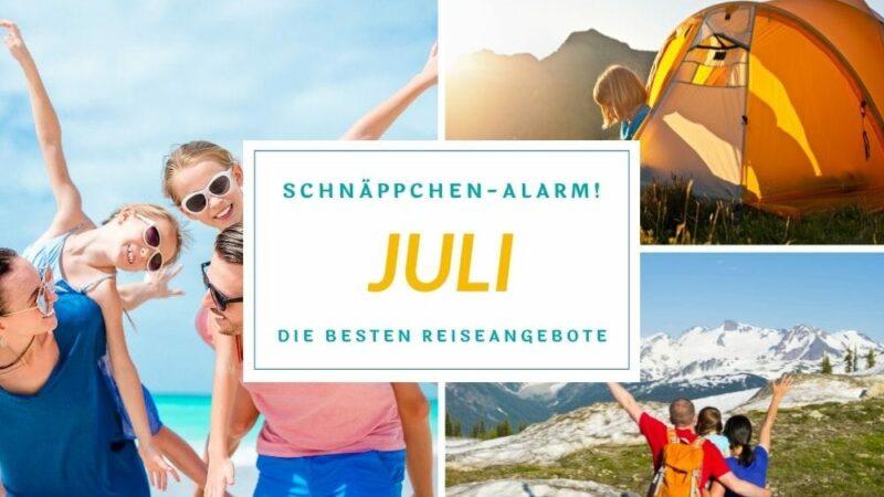 Reisedeals Juli