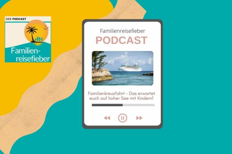 Familienkreuzfahrt Podcast