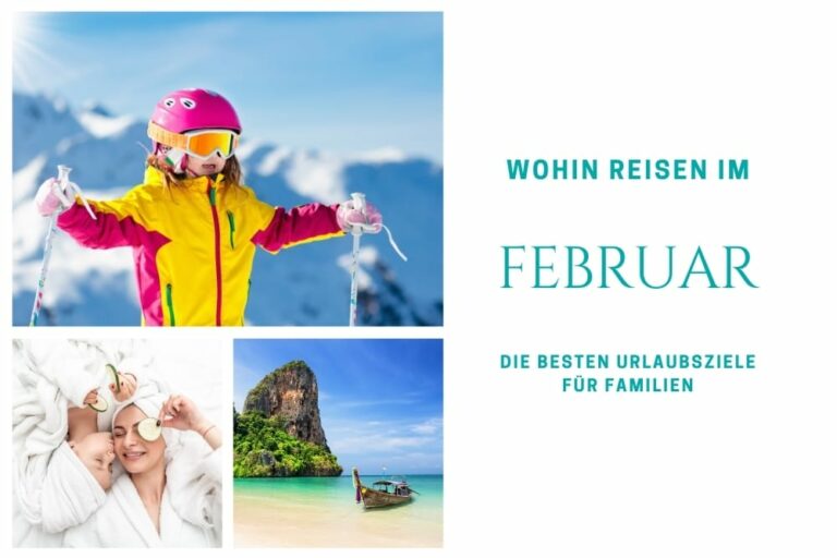 Wohin Reisen im Februar die besten Reiseziele