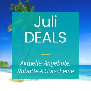 Reiseangebote für günstigen Urlaub im Juli mit tollen Deals