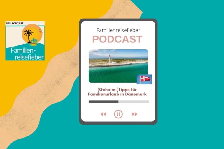 Podcast mit Tipps für einen Familienurlaub in Dänemark