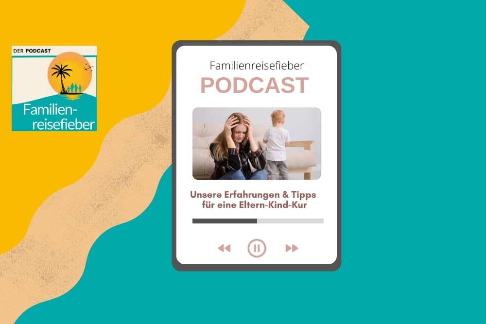 Podcast mit Erfahrungen zur Eltern-Kind-Kur