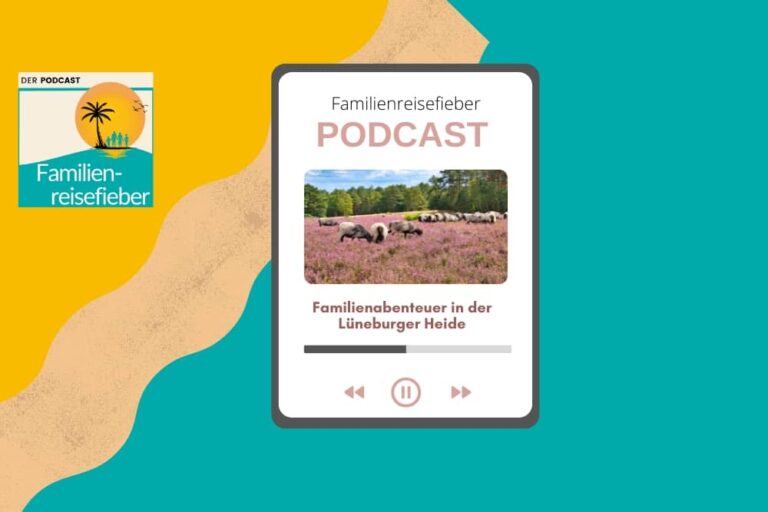 Podcast mit Familienabenteuern in der Lüneburger Heide