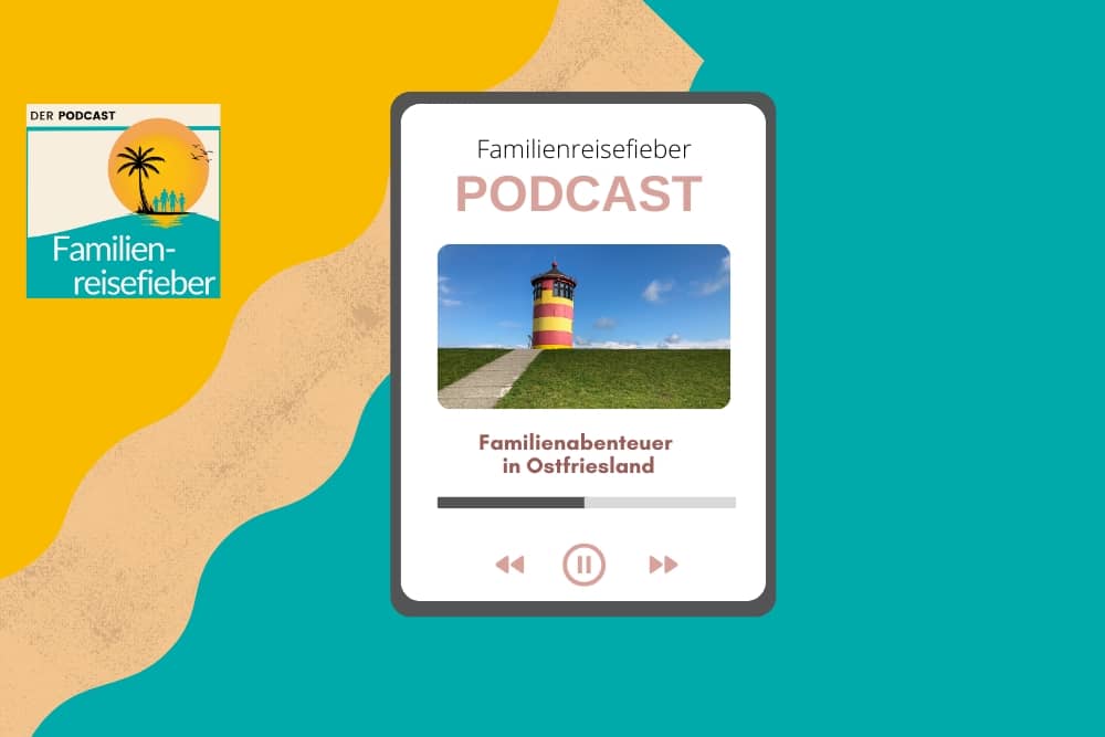 Podcast mit Familienabenteuern in Ostfriesland