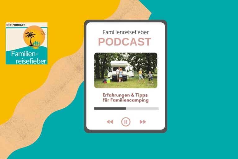 Podcast mit Tipps für Familiencamping