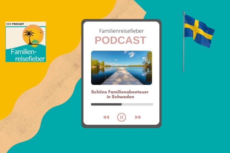 Podcast mit Familienabenteuern in Schweden