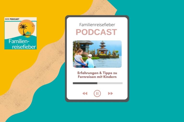 Podcast über Fernreisen mit Kindern